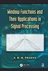 Window Functions and Their Applications in Signal Processing (English Edition)
