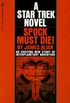 A Star Trek Novel: Spock Must Die