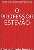O professor Estevo