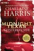 Midnight, Texas - Geisterstunde: Roman (Midnight, Texas-Serie 2) (German Edition)