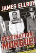 Destination: Morgue!: L.A. Tales (English Edition)