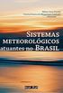 Sistemas meteorolgicos atuantes no Brasil