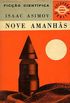 Nove Amanhs - 1 Volume