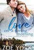 Love on a Spring Morning (Pine Harbour Book 3) (English Edition)