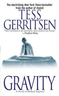 Gravity: A Novel of Medical Suspense (English Edition)