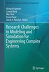 Research Challenges in Modeling and Simulation for Engineering Complex Systems (Simulation Foundations, Methods and Applications) (English Edition)