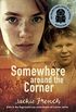 Somewhere around the Corner (Bluegum) (English Edition)