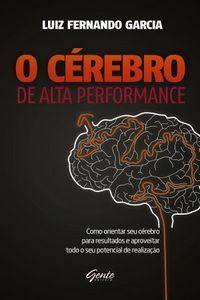 O crebro de alta performance