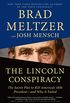 The Lincoln Conspiracy: The Secret Plot to Kill America