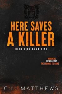 Here Saves a Killer
