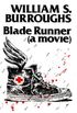 Blade Runner (A Movie)