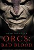 Orcs: Bad Blood (English Edition)
