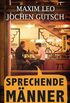 Sprechende Mnner: Das ehrlichste Buch der Welt (German Edition)