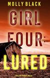 Girl Four: Lured