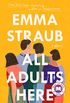 All Adults Here: A Novel (English Edition)