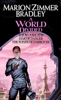 A World Divided: (Darkover Omnibus #5) (English Edition)