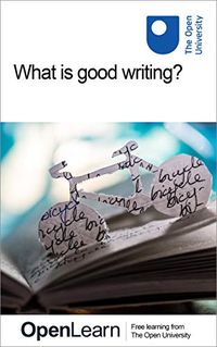 What is good writing? (English Edition)