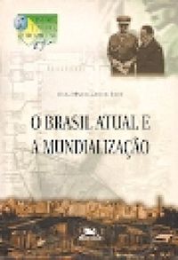 O Brasil atual e a mundializao