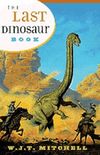 The Last Dinosaur Book