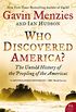 Who Discovered America?: The Untold History of the Peopling of the Americas (English Edition)