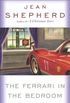 The Ferrari in the Bedroom (English Edition)
