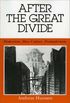 After the Great Divide