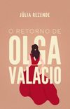 O Retorno de Olga Valacio