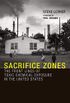 Sacrifice Zones: The Front Lines of Toxic Chemical Exposure in the United States (English Edition)