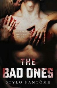 The Bad Ones