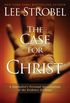 The Case for Christ: A Journalist