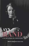 Ayn Rand e os devaneios do coletivismo: Breves lies