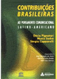 Contribuies brasileiras ao pensamento comunicacional latino-americano