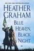 Blue Heaven, Black Night (English Edition)