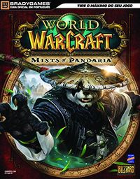 Guia Oficial World of Warcraft. Mists of Pandaria