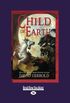 Child of Earth (the Sea of Grass Trilogy) (1 Volume Set)