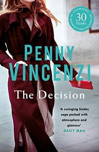 The Decision: From fab fashion in the 60s to a tragic twist - unputdownable (English Edition)
