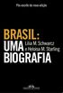 Brasil: uma biografia - Ps-escrito