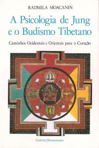 A Psicologia de Jung e o Budismo Tibetano