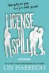License to Spill