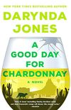 A Good Day for Chardonnay: A Novel (Sunshine Vicram Book 2) (English Edition)
