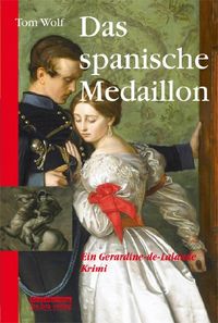 Das spanische Medaillon: Ein Gerardine-de-Lalande-Krimi (German Edition)