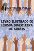 Livro ilustrado da lngua brasileira de sinais