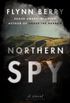 Northern Spy: A Novel (English Edition)