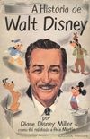 A História de Walt Disney