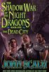 Shadow War of the Night Dragons, Book One: The Dead City: Prologue: A Tor.com Original (English Edition)