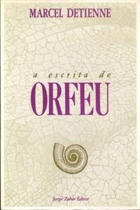 A Escrita de Orfeu