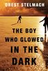 The Boy Who Glowed in the Dark: 3