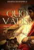 Quo Vadis? Band I: Historischer Roman in drei Bnden (Quo-Vadis?-Trilogie 1) (German Edition)