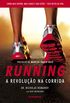 Running - A revoluo na corrida