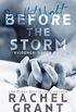 Before the Storm: One Hot Night